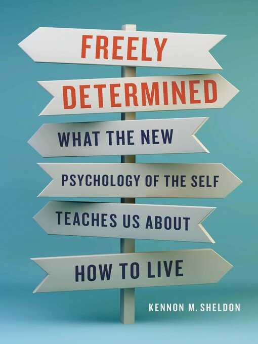 Title details for Freely Determined by Kennon M Sheldon - Available